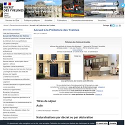 Accueil à la Préfecture des Yvelines / Démarches administratives / Accueil - Les services de l'État dans les Yvelines