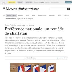 Préférence nationale, un remède de charlatan, par Benoît Bréville (Le Monde diplomatique, novembre 2021)