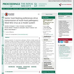 THE ROYAL SOCIETY 17/08/11 Vector host-feeding preferences drive transmission of multi-host pathogens: West Nile virus as a mode