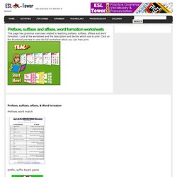 Prefixes, suffixes and affixes, word formation worksheets