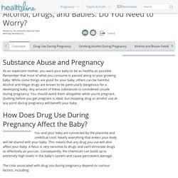 Pregnancy, Alcohol and Drugs