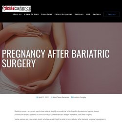 Is It Safe To Have a Baby After Weight Loss Surgery?