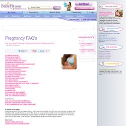 Pregnancy FAQ's