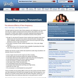 The Adverse Effects of Teen Pregnancy