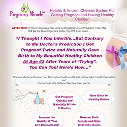 Pregnancy Miracle™ - Cure Infertility and Get Pregnant Naturally