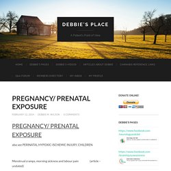 PREGNANCY/ PRENATAL EXPOSURE