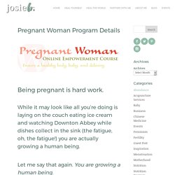 Pregnant Woman Program Details - Josie Bouchier