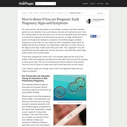 How to Know if You are Pregnant: Early Pregnancy Signs and Symptoms