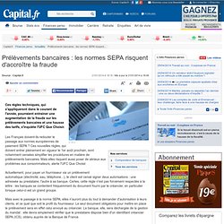 Prélèvements bancaires : les normes SEPA risquent d'accroître la fraude
