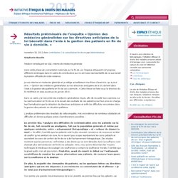 « Opinion des médecins généralistes sur les directives anticipées de la loi Léonetti dans l’aide à la gestion des patients en fin de vie à domicile. »