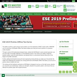 ESE 2019 Prelims Classroom Test Series