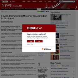 Fewer premature births after smoking ban in Scotland