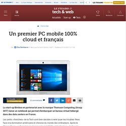 Un premier PC mobile 100% cloud et français