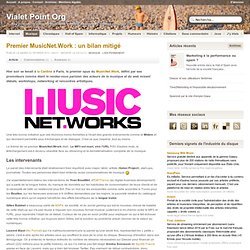 Premier MusicNet.Work : un bilan mitigé - Vialet's blog