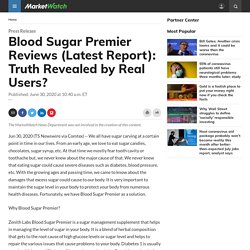 Blood Sugar Premier Reviews (Latest Report): Truth Revealed by Real Users?