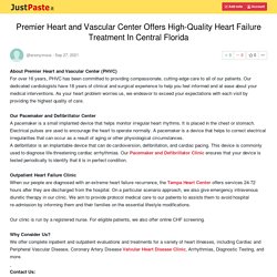 Premier Heart and Vascular Center Offers High-Quality Heart Failure Treatment In Central Florida