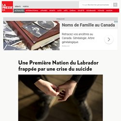 Une Première Nation du Labrador frappée par une crise du suicide