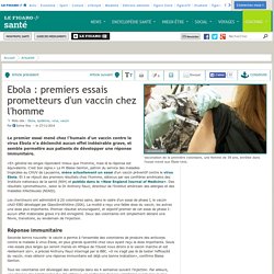 Ebola : premiers essais prometteurs d'un vaccin chez l'homme