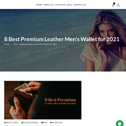 8 Best Premium Leather Men’s Wallet for 2021 - Cabana Obonu Outdoors LLC