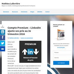 Compte Premium - LinkedIn ajuste ses prix au 3e trimestre 2016