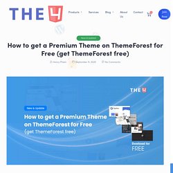 Get Themeforest Free