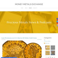 Low Premiums on U.S. Liberty 20 Dollar Gold Coins