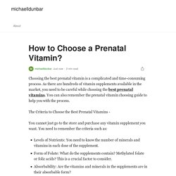 How to Choose a Prenatal Vitamin?