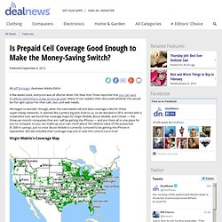 Is Prepaid Cell Coverage Good Enough to Make the Money-Saving Switch?