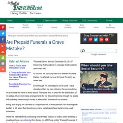 Are Prepaid Funerals a Grave Mistake?
