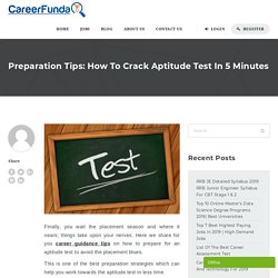 Preparation Tips: How To Crack Aptitude Test In 5 Minutes