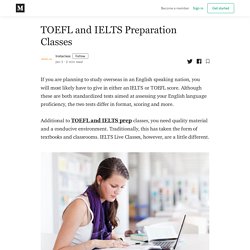 TOEFL and IELTS Preparation Classes