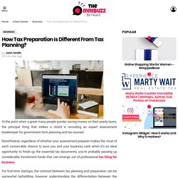 How Tax Preparation Is Different From Tax Planning?