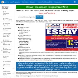 Essay writting skill preparation Programme for UPSC, Civil Services, IAS Examination.