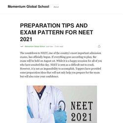 PREPARATION TIPS AND EXAM PATTERN FOR NEET 2021