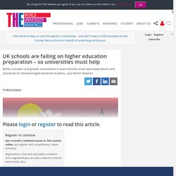 UK schools are failing on higher education preparation – so universities must help
