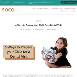 6 Ways to Prepare Your Child For a Dental Visit - SOCOPDO