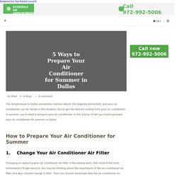 5 Ways to Prepare Your Air Conditioner for Summer in Dallas