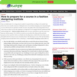 How to prepare for a course in a fashion designing institute