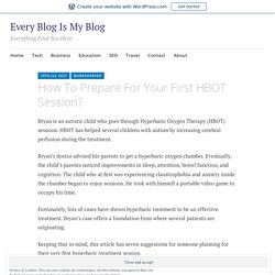How To Prepare For Your First HBOT Session?