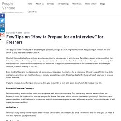 Few Tips on "How to Prepare for an Interview" for Freshers