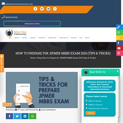 How to Prepare for JIPMER MBBS Exam 2020?