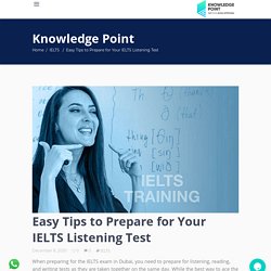 Easy Tips to Prepare for Your IELTS Listening Test