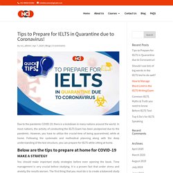 Tips to Prepare for IELTS in Quarantine due to Coronavirus! - NCI