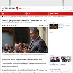 Québec prépare une réforme du réseau de l'éducation
