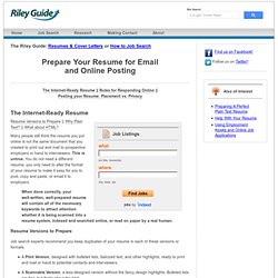 Prepare Your Resume for Emailing or Posting on the Internet: The Riley Guide