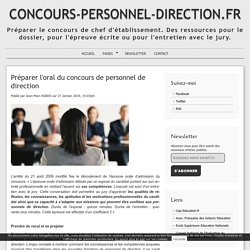 Préparer l'oral du concours de personnel de direction - CONCOURS-PERSONNEL-DIRECTION.FR