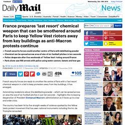 France prepares chemical weapon in Paris to keep Yellow Vest rioters away