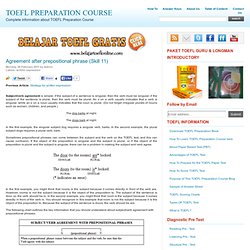 TOEFL PREPARATION COURSE: Agreement after prepositional phrase (Skill 11)