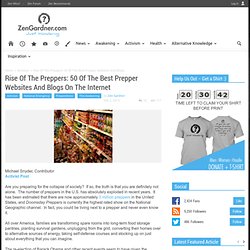 Rise Of The Preppers: 50 Of The Best Prepper Websites And Blogs On The Internet