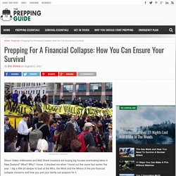 Prepping For A Financial Collapse: How You Can Ensure Your Survival